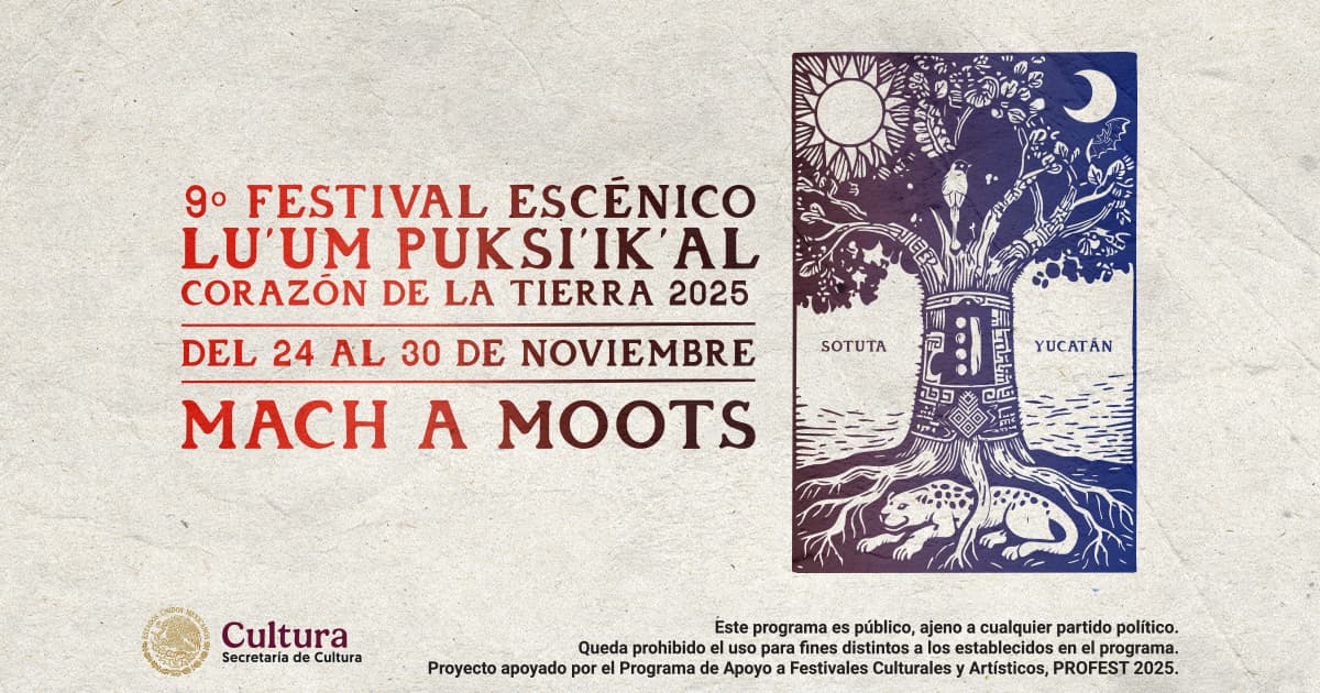 9° Festival Escénico LPK “Mach a moots / agárrate a tu raíz”