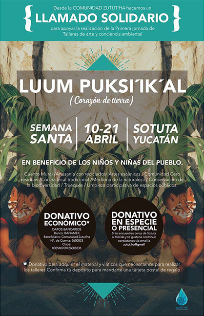 1er Festival de Semana Santa Luum Puksi´ik´al / Corazón de la Tierra - 2017 <small>“Salir a jugar”</small>